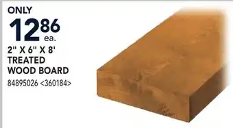RONA 2 X 6 X 8' TREATED WOOD BOARD offer