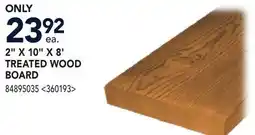 RONA 2 X 10 X 8' TREATED WOOD BOARD offer