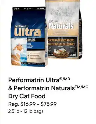 Petvalu Performatrin Ultra /MD & Performatrin NaturalsTM/MC Dry Cat Food offer