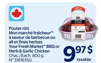 Walmart Your Fresh Market BBQ or Herb & Garlic Chicken offer
