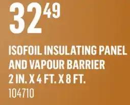 Canac ISOFOIL Insulating Panel and Vapour Barrier offer