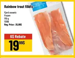 Mayrand Frozen Rainbow Trout Fillet 2 lb Fjord oceanic offer