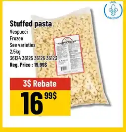 Mayrand Stuffed pasta 2,5kg Vespucci Quebec offer