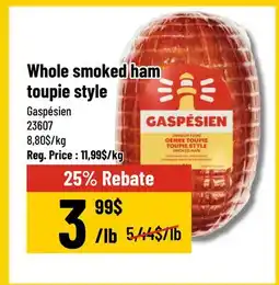 Mayrand Toupie Style Smoked Ham Gaspésien offer