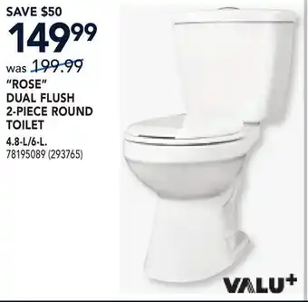 RONA ROSE DUAL FLUSH 2-PIECE ROUND TOILET offer