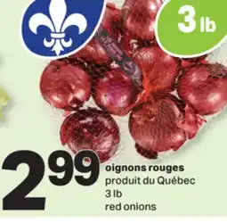 L'Intermarché OIGNONS ROUGES | RED ONIONS, 3 LB offer