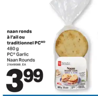 L'Intermarché NAAN RONDS À L'AIL OU TRADITIONNEL | GARLIC NAAN ROUNDS, 480 G offer