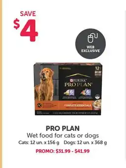 Mondou PRO PLAN Wet food for cats or dogs offer