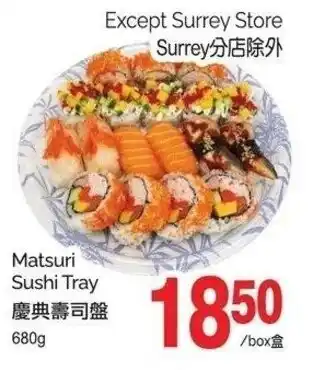 T&T Supermarket Matsuri sushi tray offer