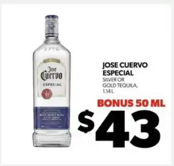 Real Canadian Liquorstore Jose Cuervo Especial offer