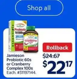 Walmart Jamieson Probiotic 60s or Cranberry Complex 100s offer