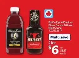 Walmart Bull's-Eye 425 mL or Diana Sauce 500 mL BBQ Sauce offer