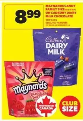 Real Canadian Superstore MAYNARDS CANDY FAMILY SIZE or CADBURY DAIRY MILK CHOCOLATE offer