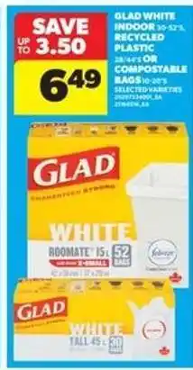 Real Canadian Superstore Glad White Indoor Bags offer