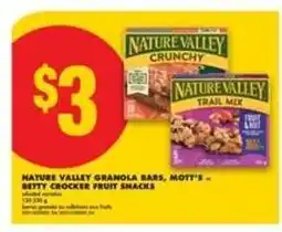 No Frills Nature Valley Granola Bars, Mott's – Betty Crocker Fruit Snacks offer