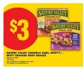 No Frills Nature Valley Granola Bars, Mott's – Betty Crocker Fruit Snacks offer