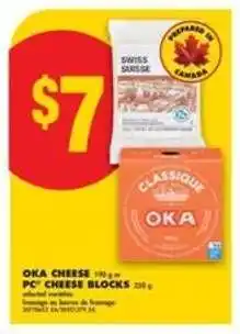 No Frills OKA CHEESE / PC CHEESE BLOCKS offer