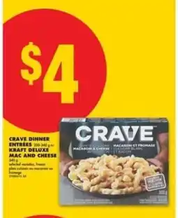 No Frills CRAVE DINNER ENTRÉES or KRAFT DELUXE MAC AND CHEESE offer