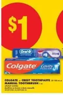 No Frills Colgate or Crest Toothpaste / Manual Toothbrush offer