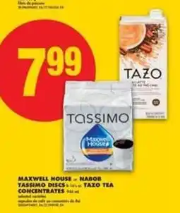 No Frills MAXWELL HOUSE – NABOB TASSIMO DISCS offer