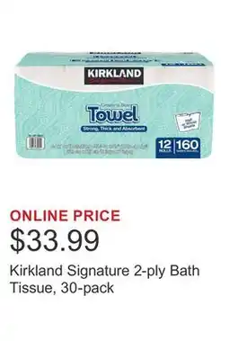 Costco Kirkland Signature 2-ply Bath Tissue, 30-pack offer