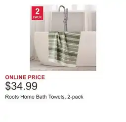 Costco Roots Home Bath Towels, 2-pack offer