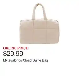 Costco Mytagalongs Cloud Duffle Bag offer