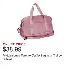 Costco Mytagalongs Toronto Duffle Bag with Trolley Sleeve offer