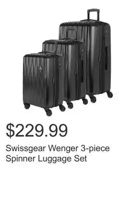 Costco Swissgear Wenger 3-piece Spinner Luggage Set offer