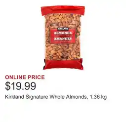 Costco Kirkland Signature Whole Almonds, 1.36 kg offer