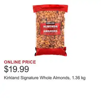 Costco Kirkland Signature Whole Almonds, 1.36 kg offer