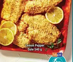 M & M Food Market Lemon Pepper Sole 540 g offer