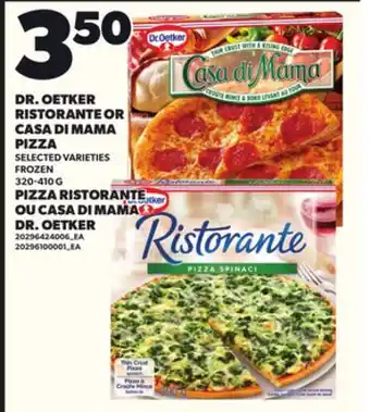 Independent City Market DR. OETKER RISTORANTE OR CASA DI MAMA PIZZA, 320-410G offer