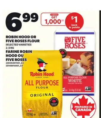 Independent City Market ROBIN HOOD OR FIVE ROSES FLOUR, 2.5 KG offer