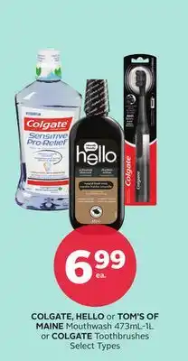 Rexall COLGATE, HELLO or TOM'S OF MAINE Mouthwash 473mL-1L or COLGATE Toothbrushes offer