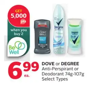 Rexall DOVE or DEGREE Anti-Perspirant or Deodorant 74g - 107g offer