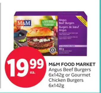Rexall M & M FOOD MARKET Angus Beef Burgers 6x142g or Gourmet Chicken Burgers 6x142g offer