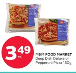 Rexall M & M FOOD MARKET Deep Dish Deluxe or Pepperoni Pizza 160g offer