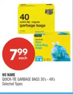 Shoppers Drug Mart NO NAME QUICK-TIE GARBAGE BAGS 30's - 48's offer