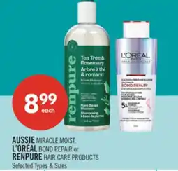 Shoppers Drug Mart AUSSIE MIRACLE MOIST, L'OREAL BOND REPAIR or RENPURE HAIR CARE PRODUCTS offer