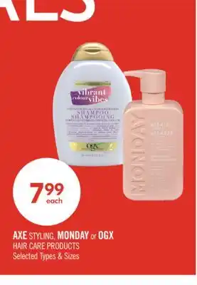Shoppers Drug Mart AXE STYLING, MONDAY or OGX HAIR CARE PRODUCTS offer