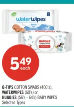 Shoppers Drug Mart Q-TIPS COTTON SWABS (400's), WATERWIPES (60's) or HUGGIES (56's - 64's) BABY WIPES Selected Types offer