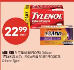 Shoppers Drug Mart MOTRIN PLATINUM IBUPROFEN (40's) or TYLENOL (40's - 200's) PAIN RELIEF PRODUCTS offer