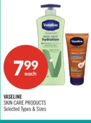 Shoppers Drug Mart VASELINE SKIN CARE PRODUCTS offer