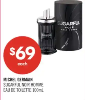 Shoppers Drug Mart MICHEL GERMAIN SUGARFUL NOIR HOMME EAU DE TOILETTE offer