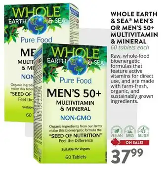 Ki Nature & Santé WHOLE EARTH & SEA MEN'S OR MEN'S 50+ MULTIVITAMIN & MINERAL offer