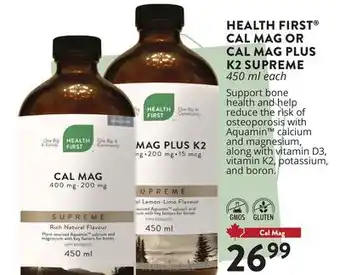 Ki Nature & Santé HEALTH FIRST CAL MAG OR CAL MAG PLUS K2 SUPREME offer
