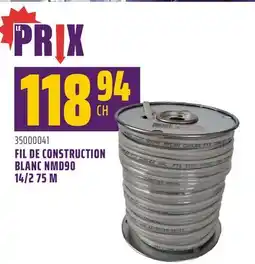 Gagnon - La Grande Quincaillerie FIL DE CONSTRUCTION BLANC NMD90 14/2 75 M offer
