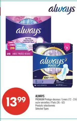 Pharmaprix ALWAYS PREMIUM Liners (72 - 216) or Pads (36 - 62) offer