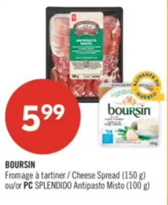 Pharmaprix BOURSIN Cheese Spread (150 g) or PC SPLENDIDO Antipasto Misto (100 g) offer